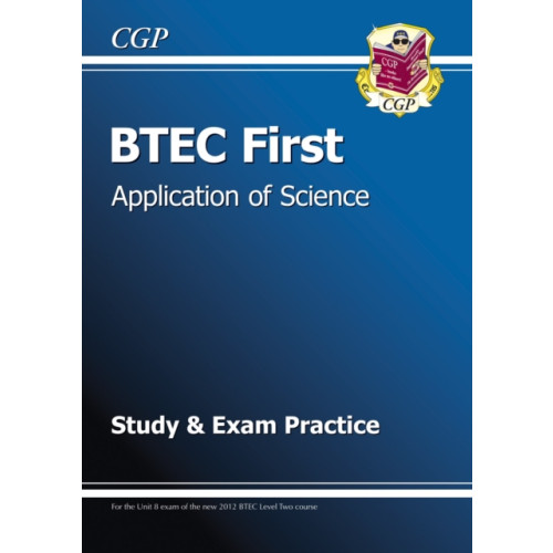 Coordination Group Publications Ltd (CGP) BTEC First in Application of Science Study & Exam Practice (häftad, eng)