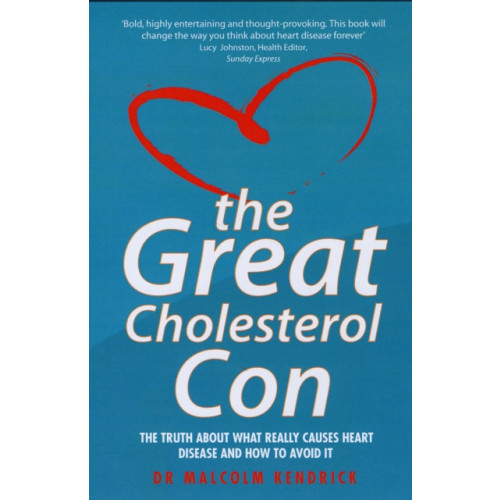 John Blake Publishing Ltd The Great Cholesterol Con (häftad, eng)