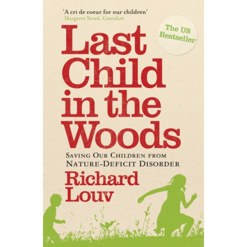 Atlantic Books Last Child in the Woods (häftad, eng)