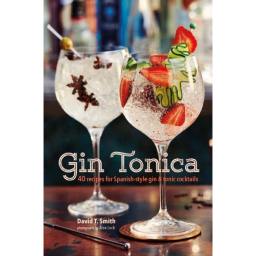 Ryland, Peters & Small Ltd Gin Tonica (inbunden, eng)