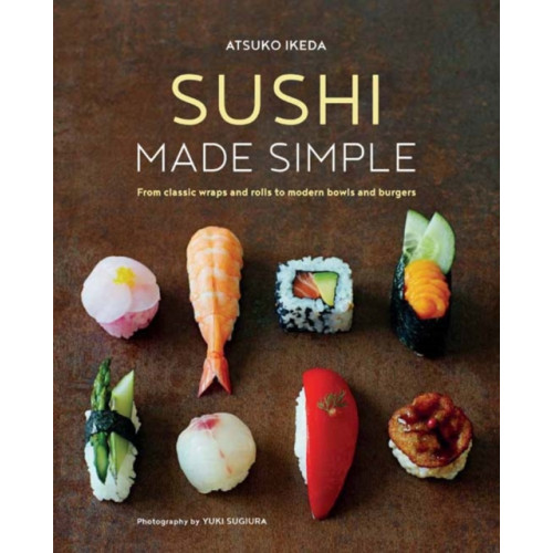 Ryland, Peters & Small Ltd Sushi Made Simple (inbunden, eng)