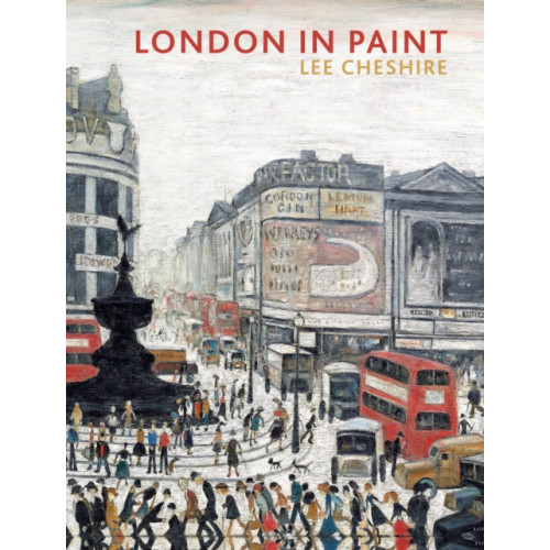 Tate Publishing London in Paint (inbunden, eng)