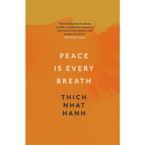 Peace Is Every Breath , Ebury Publishing (häftad, english)