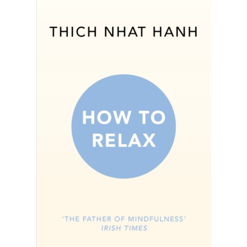 Ebury Publishing How to Relax (häftad, eng)