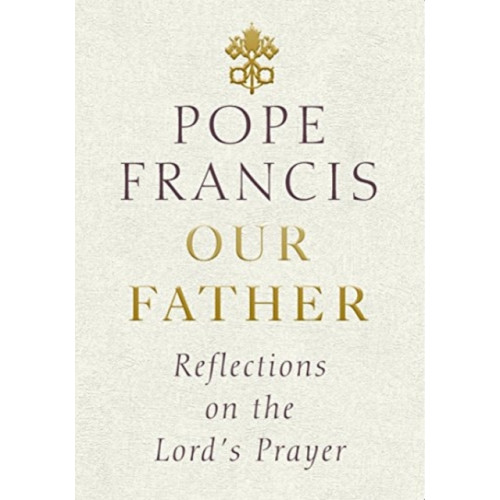 Ebury Publishing Our Father (inbunden, eng)
