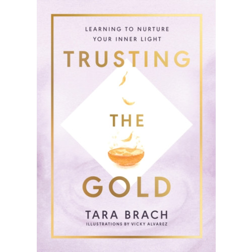 Trusting the Gold , Ebury Publishing (inbunden, english)