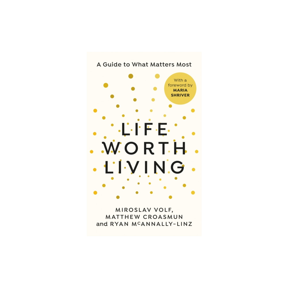 Produktbild för Life Worth Living (inbunden, eng)