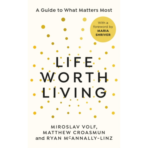 Ebury Publishing Life Worth Living (inbunden, eng)