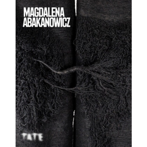 Tate Publishing Magdalena Abakanowicz (häftad, eng)