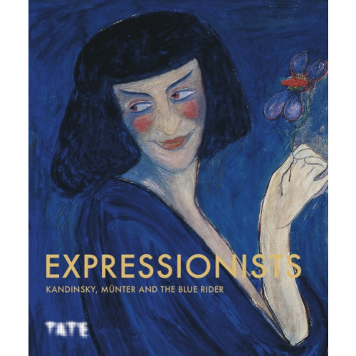 Tate Publishing Expressionists: Kandinsky, Munter and The Blue Rider (inbunden, eng)