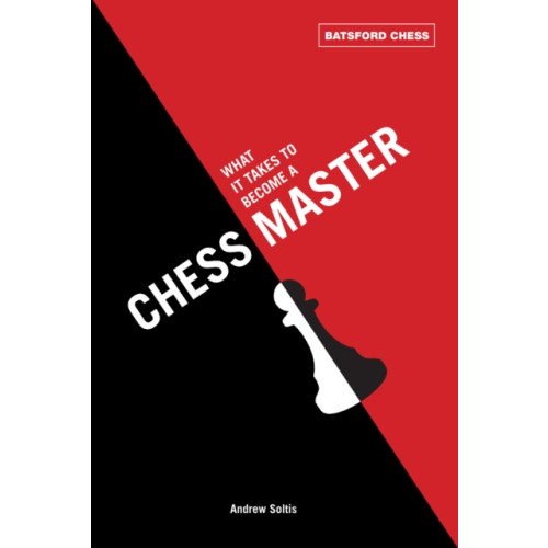 Batsford What It Takes to Become a Chess Master (häftad, eng)