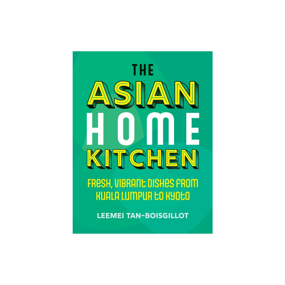 Produktbild för The Asian Home Kitchen (inbunden, eng)