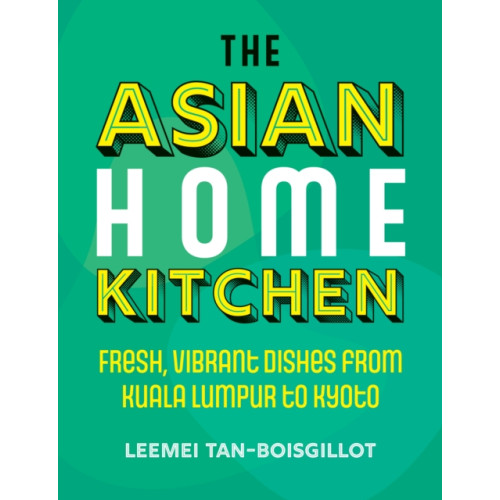 Watkins Media Limited The Asian Home Kitchen (inbunden, eng)