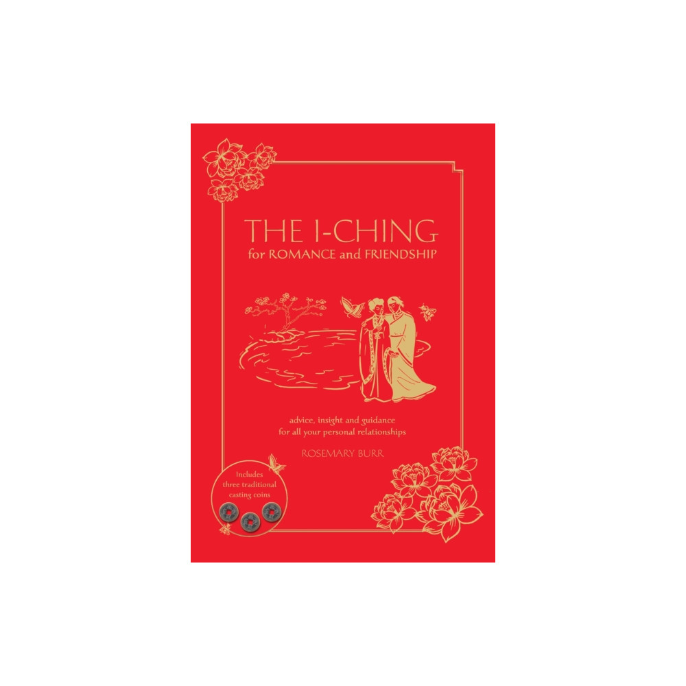 Produktbild för The I Ching for Romance & Friendship (inbunden, eng)