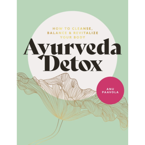 Headline Publishing Group Ayurveda Detox (häftad, eng)