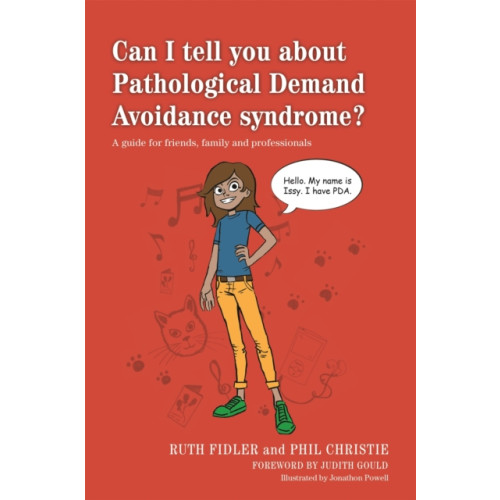 Jessica kingsley publishers Can I tell you about Pathological Demand Avoidance syndrome? (häftad, eng)