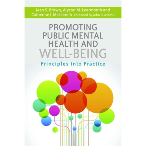 Jessica kingsley publishers Promoting Public Mental Health and Well-being (häftad, eng)