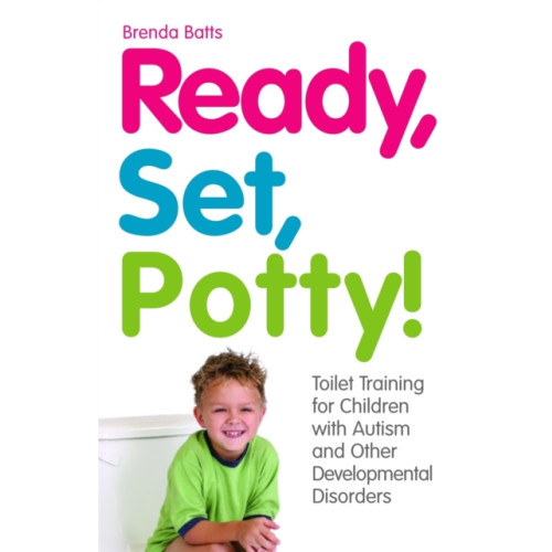 Jessica kingsley publishers Ready, Set, Potty! (häftad, eng)