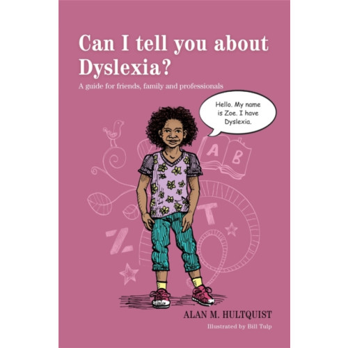 Jessica kingsley publishers Can I tell you about Dyslexia? (häftad, eng)