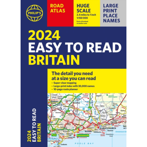 Octopus publishing group 2024 Philip's Easy to Read Britain Road Atlas (häftad, eng)