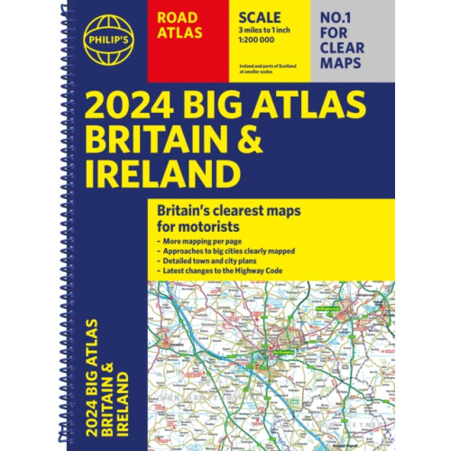 Octopus publishing group 2024 Philip's Big Road Atlas Britain & Ireland (bok, spiral)