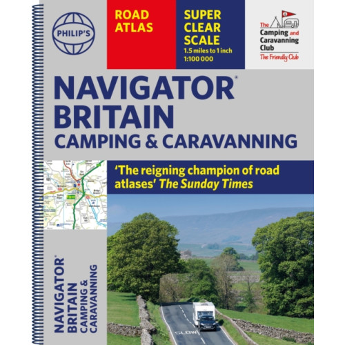 Octopus publishing group Philip's Navigator Camping and Caravanning Atlas of Britain (bok, spiral, eng)