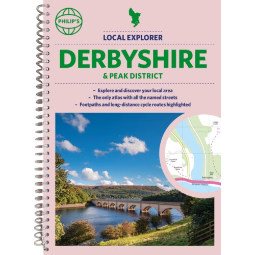 Octopus publishing group Philip's Local Explorer Street Atlas Derbyshire and the Peak District (bok, spiral, eng)