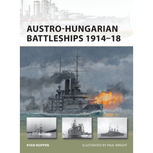 Bloomsbury Publishing PLC Austro-Hungarian Battleships 1914–18 (häftad, eng)