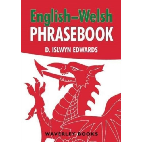 The Gresham Publishing Co. Ltd English-Welsh Phrasebook (häftad, eng)