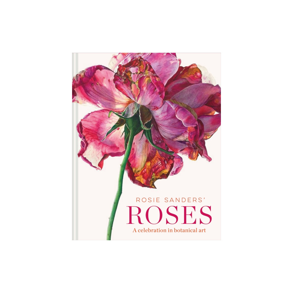 Produktbild för Rosie Sanders' Roses (inbunden, eng)