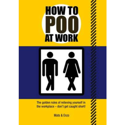 Headline Publishing Group How to Poo at Work (häftad, eng)