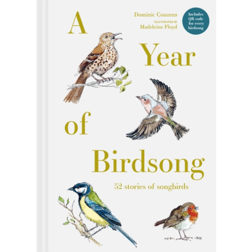 Batsford Ltd A Year of Birdsong (inbunden, eng)