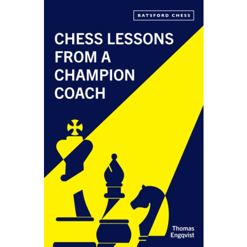 Batsford Ltd Chess Lessons from a Champion Coach (häftad, eng)