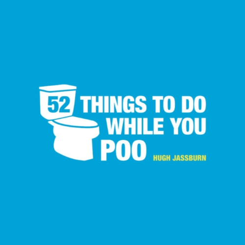 Octopus publishing group 52 Things to Do While You Poo (inbunden, eng)