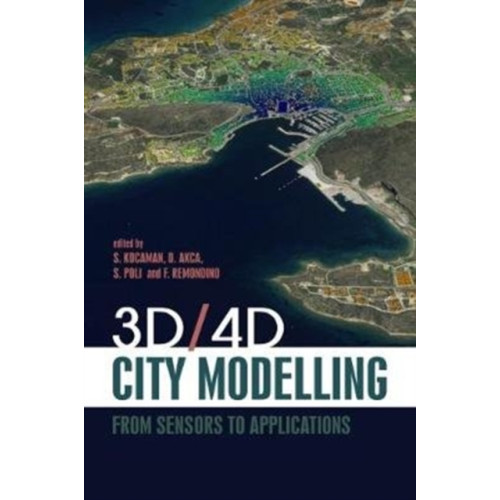 Whittles Publishing 3D/4D City Modelling (inbunden, eng)