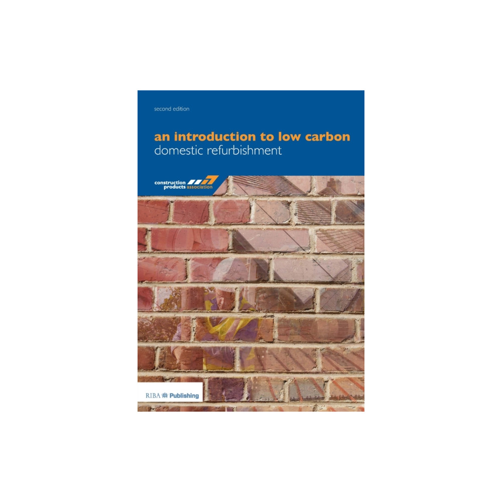Produktbild för An Introduction to Low Carbon Domestic Refurbishment (häftad, eng)