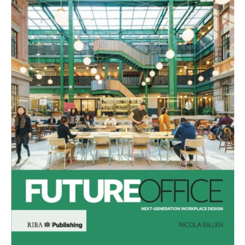 RIBA Publishing Future Office (inbunden, eng)
