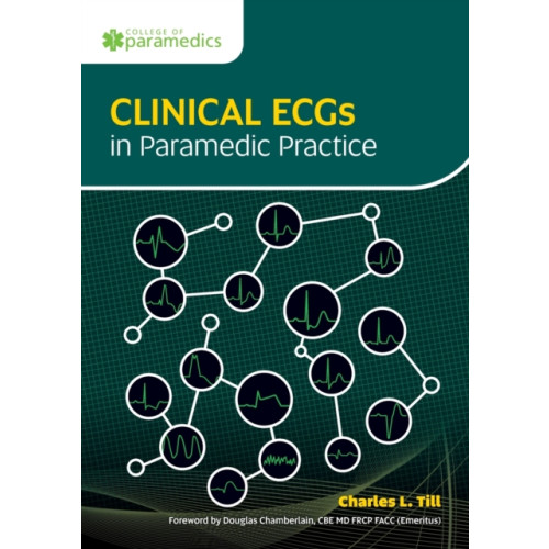 Class Publishing Ltd Clinical ECGs in Paramedic Practice (häftad, eng)