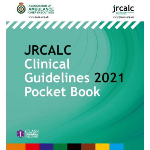 Class Publishing Ltd JRCALC Clinical Guidelines 2021 Pocket Book (häftad, eng)