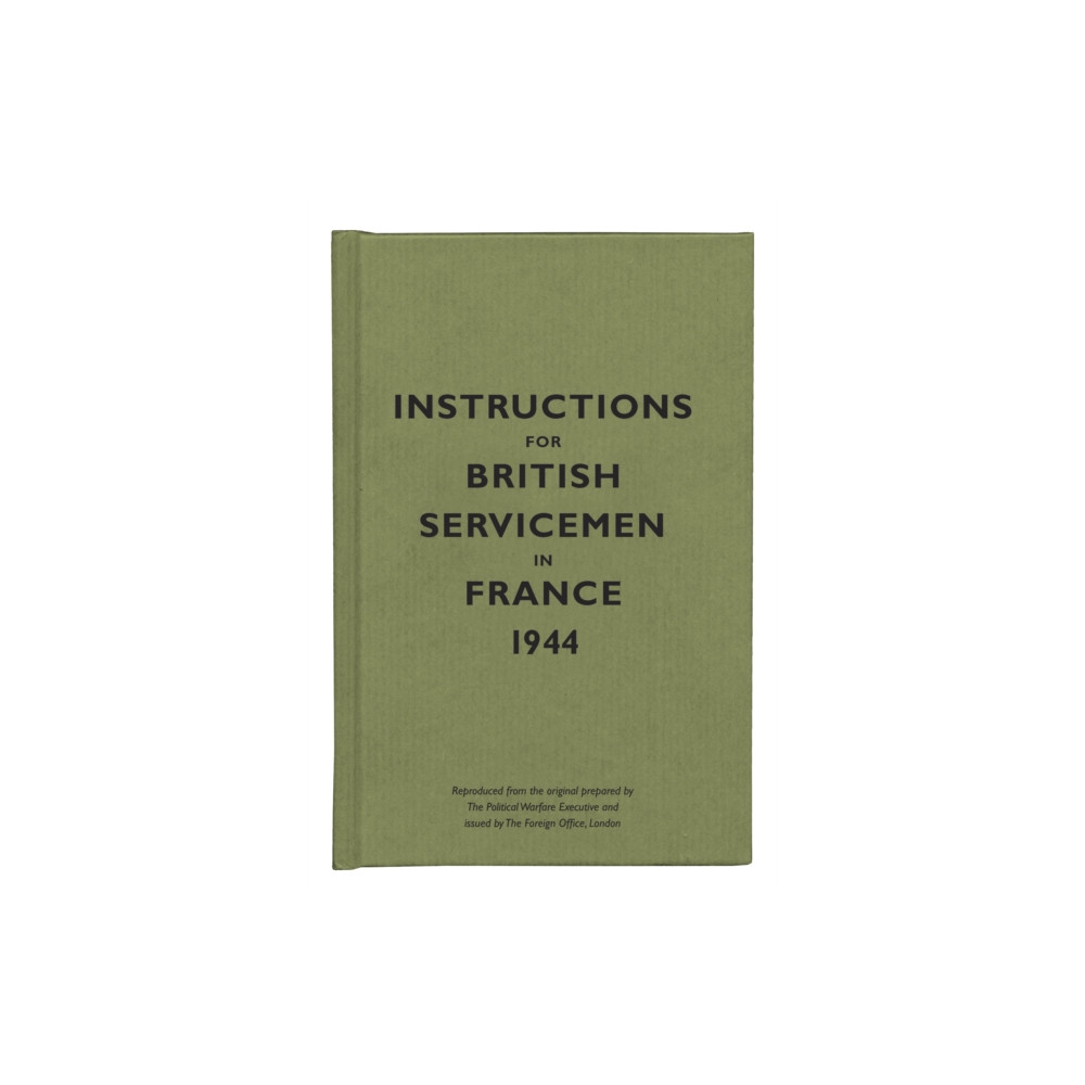 Produktbild för Instructions for British Servicemen in France, 1944 (inbunden, eng)