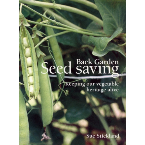 Eco-Logic Books / Worldly Goods Back Garden Seed Saving (häftad, eng)