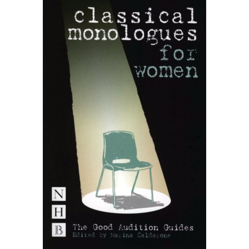 Nick Hern Books Classical Monologues for Women (häftad, eng)