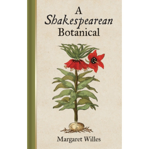 Bodleian Library A Shakespearean Botanical (inbunden, eng)