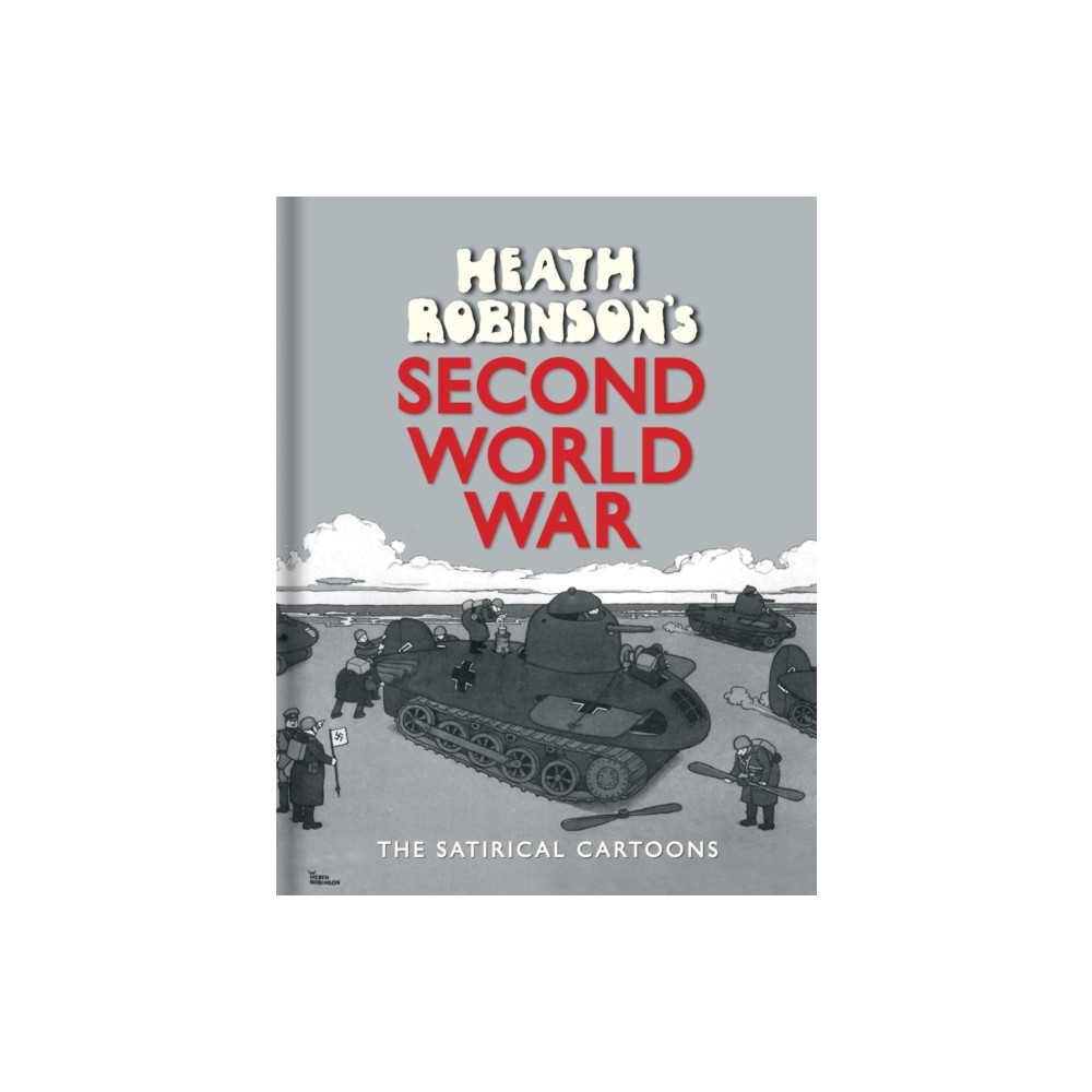 Produktbild för Heath Robinson's Second World War (inbunden, eng)
