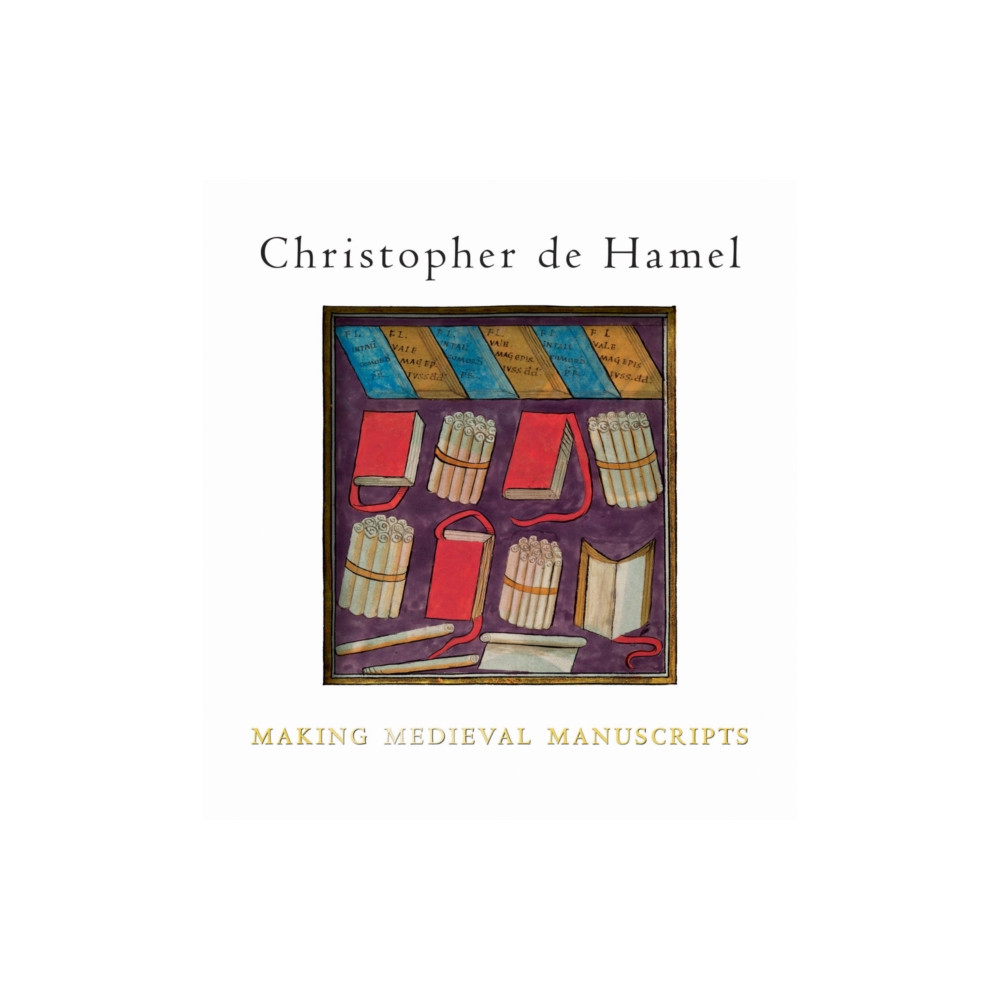 Produktbild för Making Medieval Manuscripts (häftad, eng)