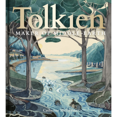 Bodleian Library Tolkien: Maker of Middle-earth (inbunden, eng)