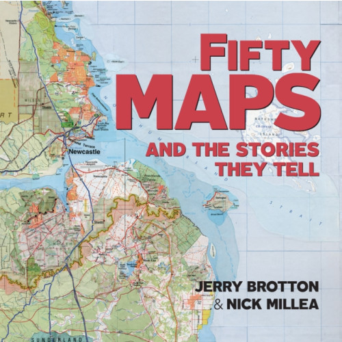 Bodleian Library Fifty Maps and the Stories they Tell (häftad, eng)