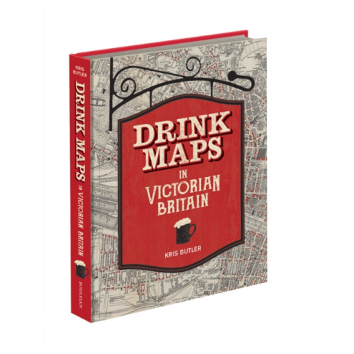 Bodleian Library Drink Maps in Victorian Britain (inbunden, eng)