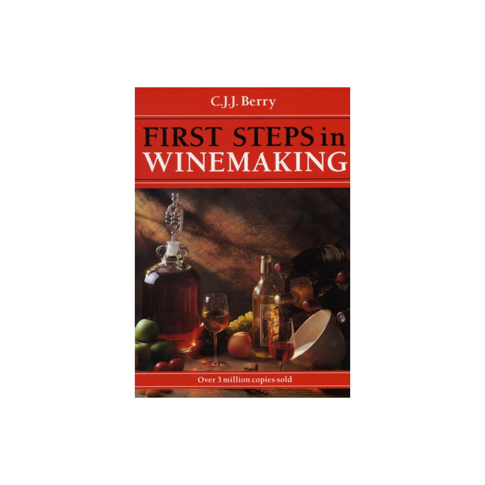 Produktbild för First Steps in Winemaking (häftad, eng)
