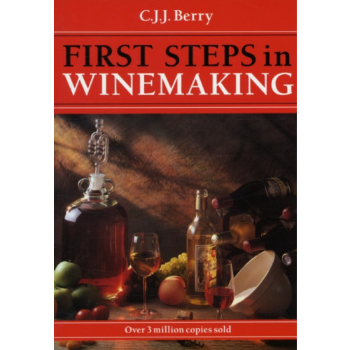 Fox Chapel Publishers International First Steps in Winemaking (häftad, eng)